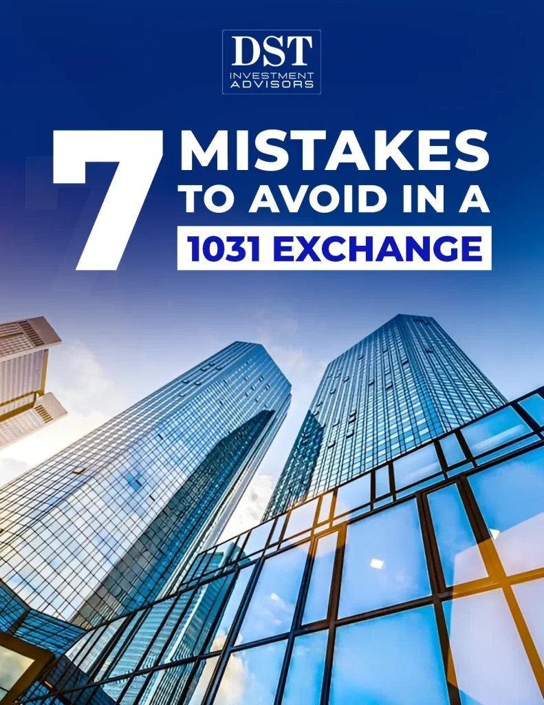 7 Mistakes to Avoid in a 1031 Exchange